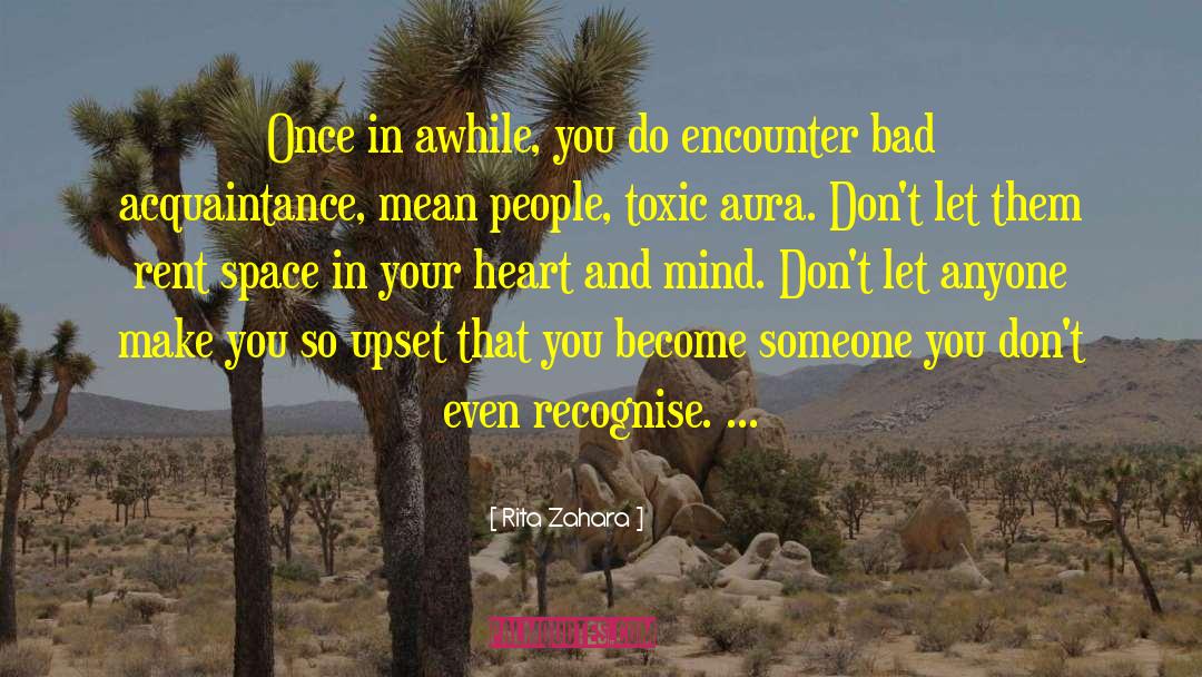 Dont Let Someone Go quotes by Rita Zahara