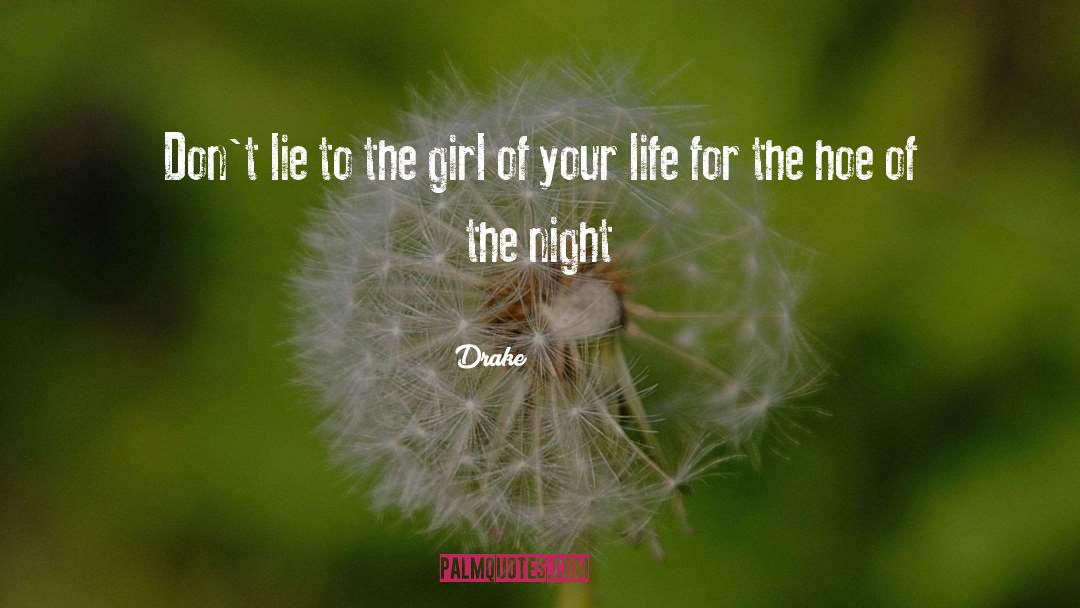 Dont Lie quotes by Drake