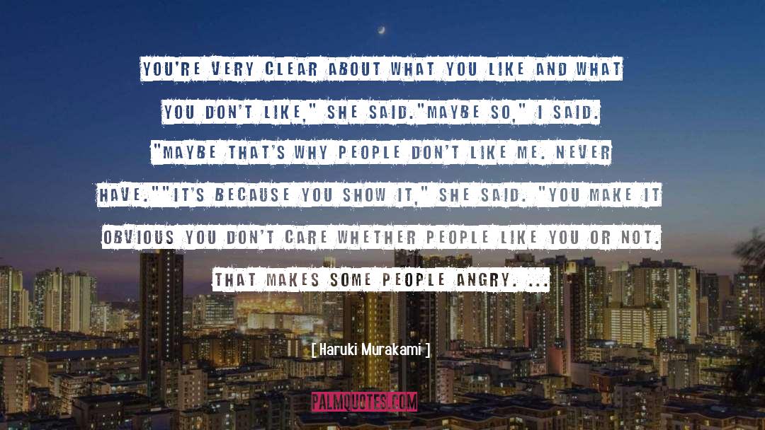 Dont Like Me quotes by Haruki Murakami