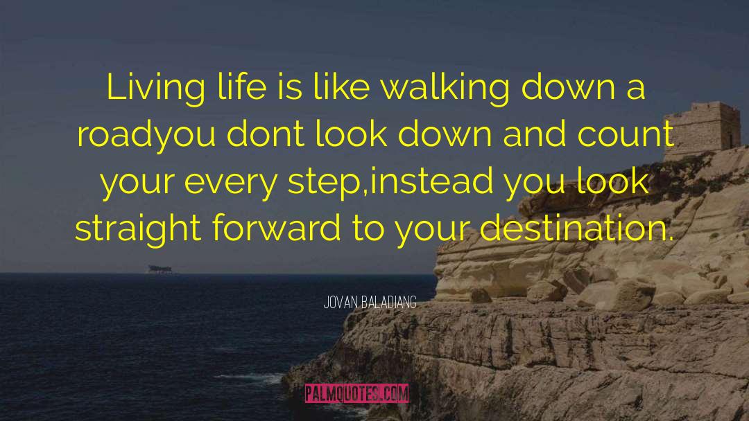 Dont Look Down On Anyone quotes by Jovan Baladiang