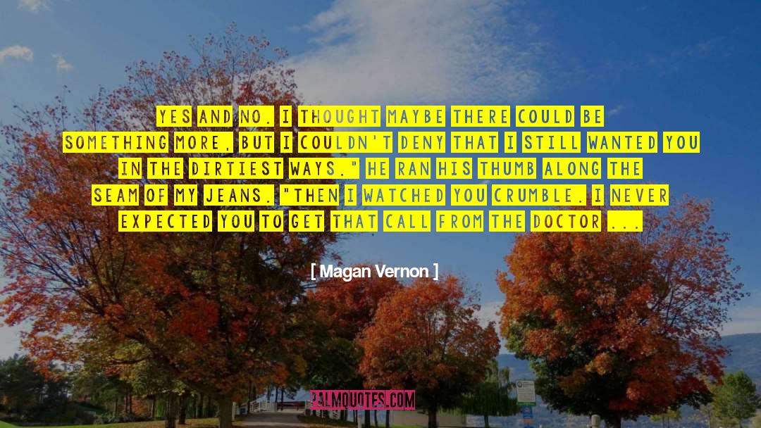 Dont Lose Faith quotes by Magan Vernon