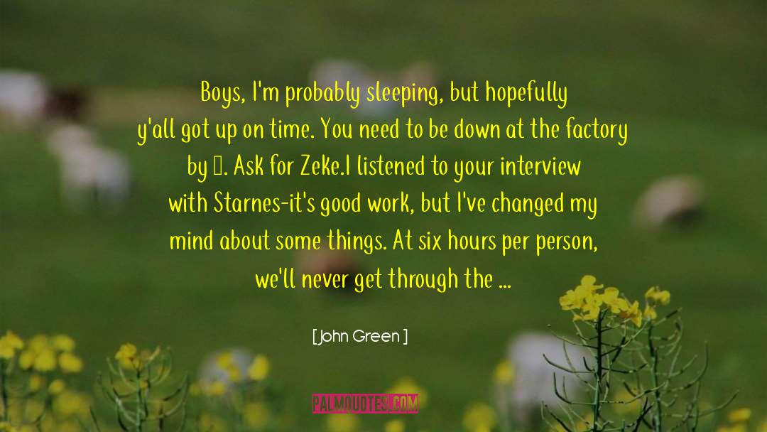 Dont Move So Slow quotes by John Green