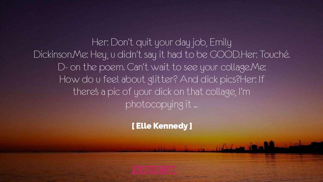 Dont Quit quotes by Elle Kennedy