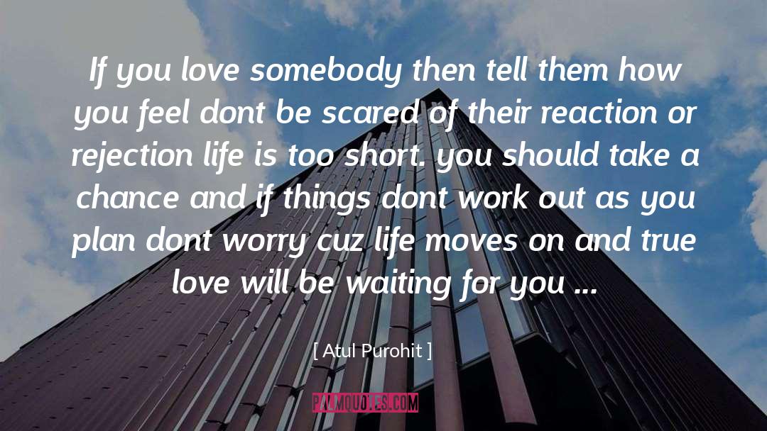 Dont Rush Relationship quotes by Atul Purohit