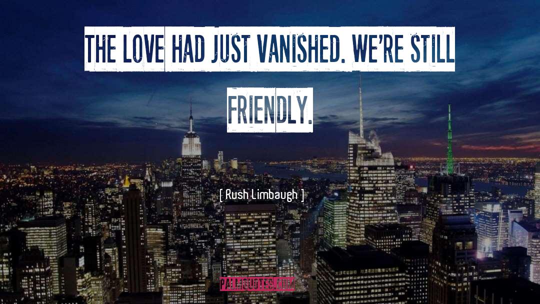 Dont Rush Relationship quotes by Rush Limbaugh