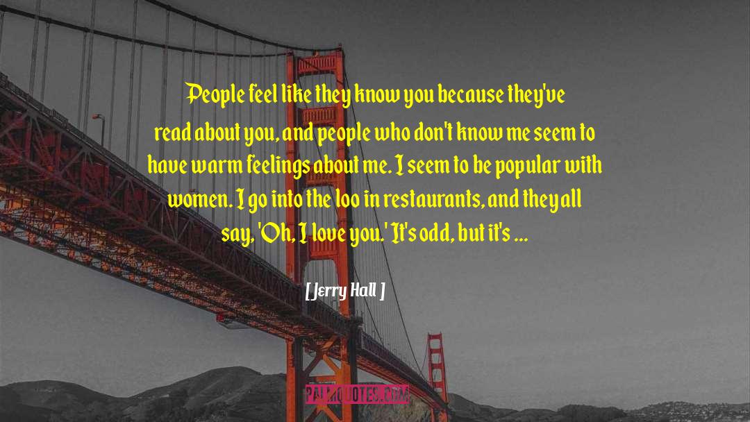 Dont Say Promise quotes by Jerry Hall