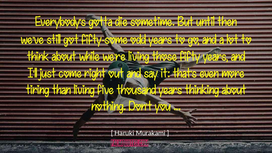 Dont Say Promise quotes by Haruki Murakami