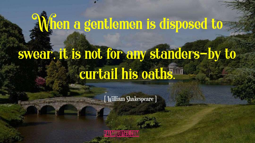 Dont Swear quotes by William Shakespeare