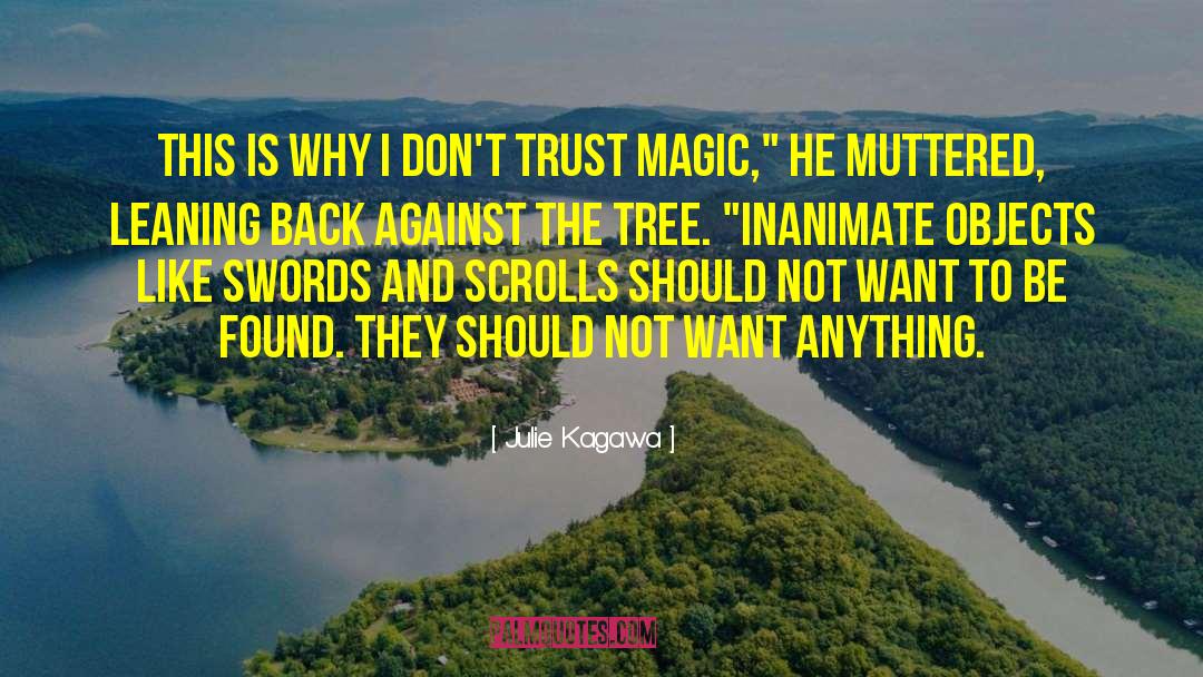 Dont Trust quotes by Julie Kagawa