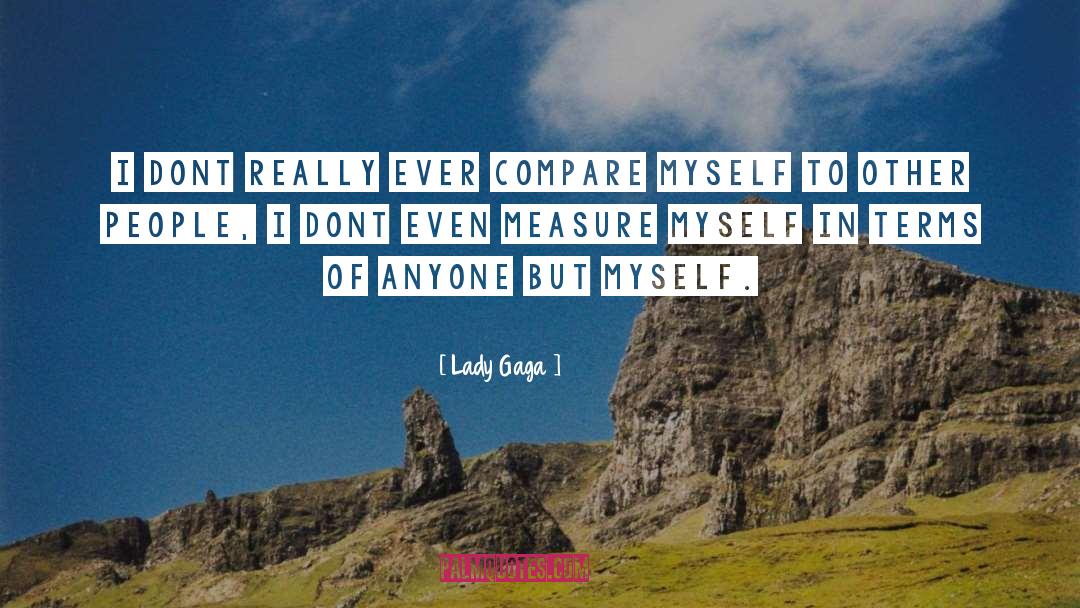 Dont Try Quote quotes by Lady Gaga