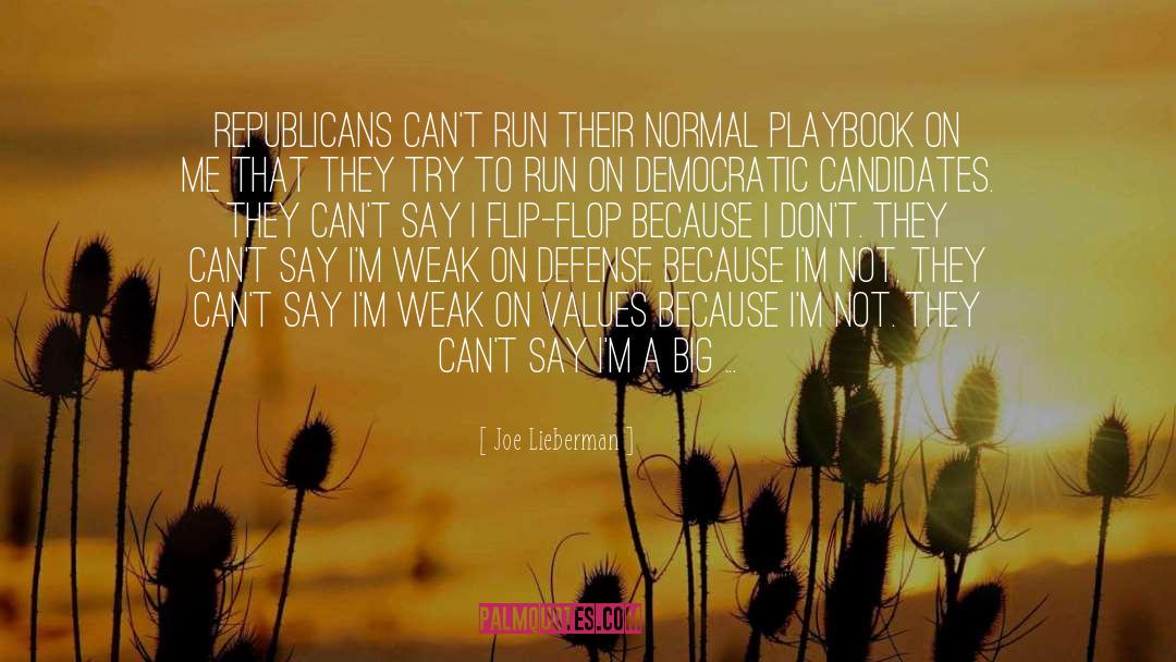 Dont Try To Change Yourself quotes by Joe Lieberman