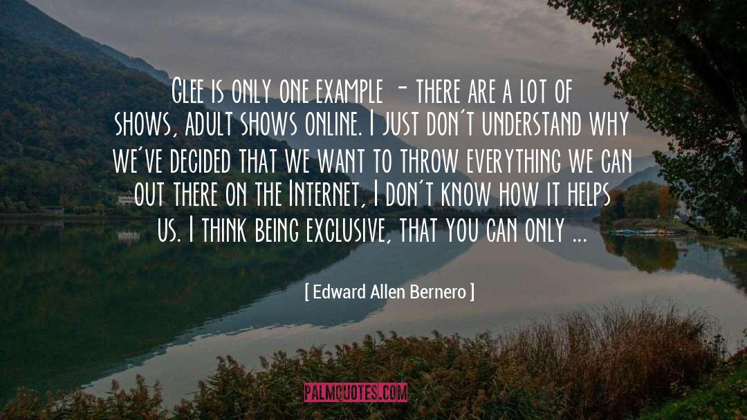 Dont Understand Why quotes by Edward Allen Bernero