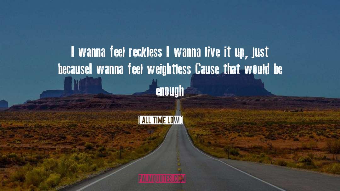 Dont Wanna Fight quotes by All Time Low