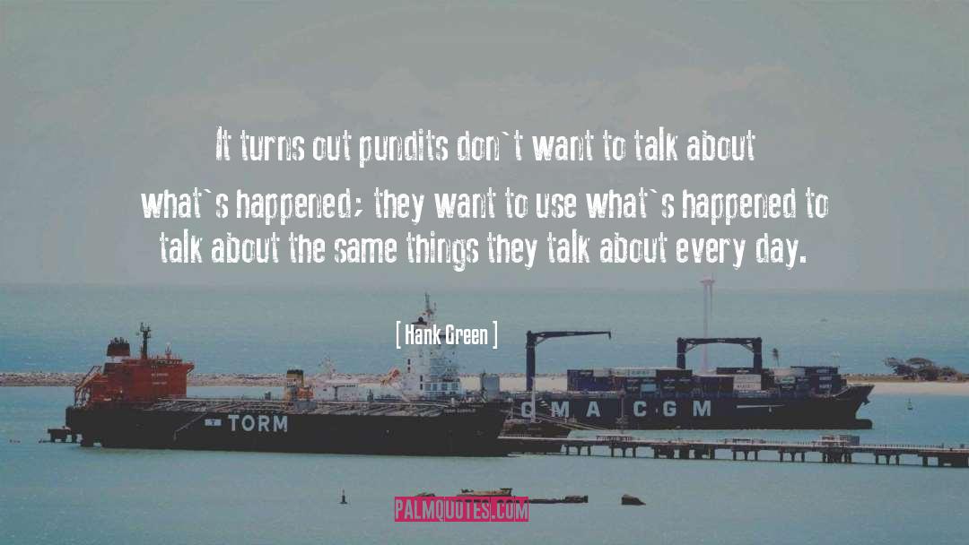 Dont Want To Talk To Me quotes by Hank Green