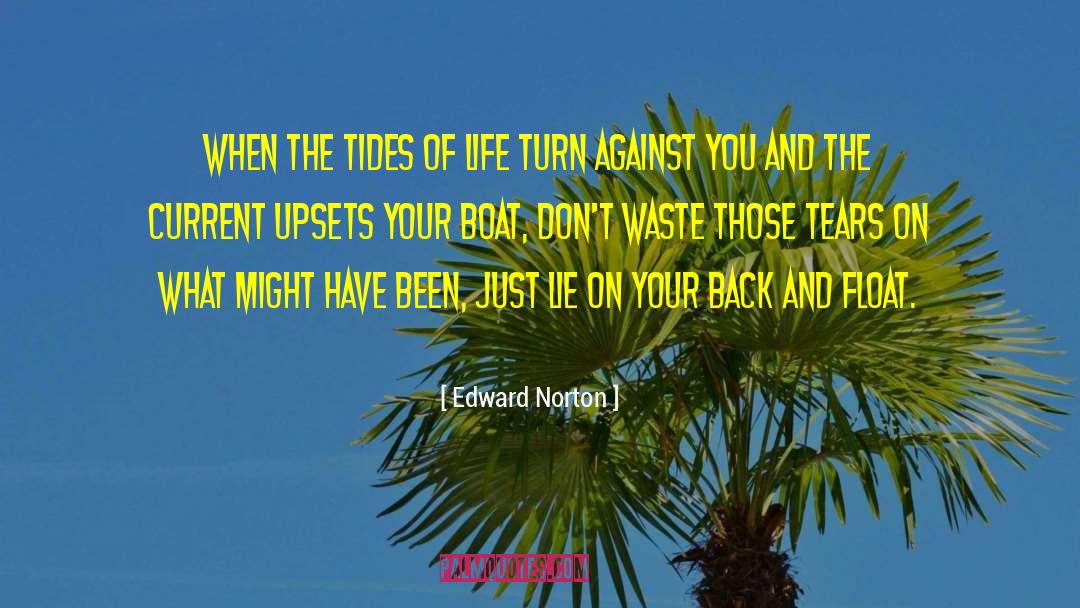 Dont Waste Your Time quotes by Edward Norton