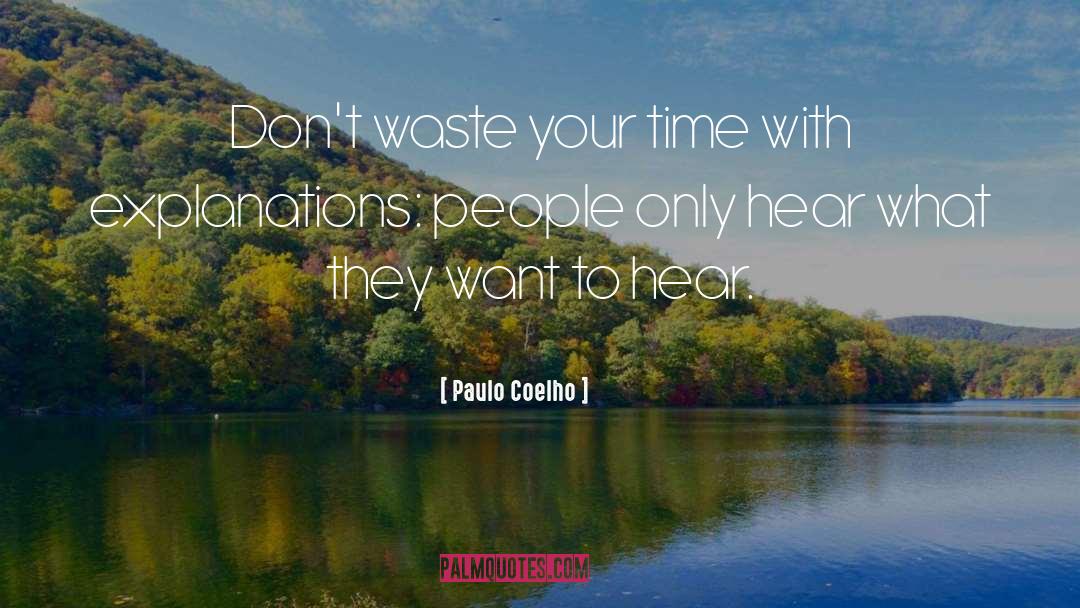 Dont Waste Your Time quotes by Paulo Coelho