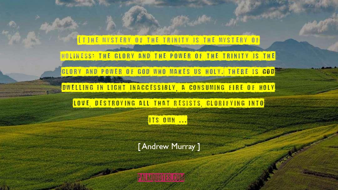Dont Worry God Is There quotes by Andrew Murray
