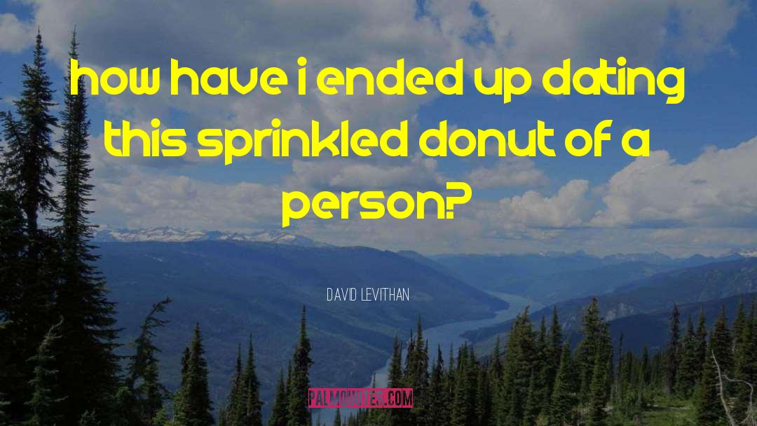Donut quotes by David Levithan