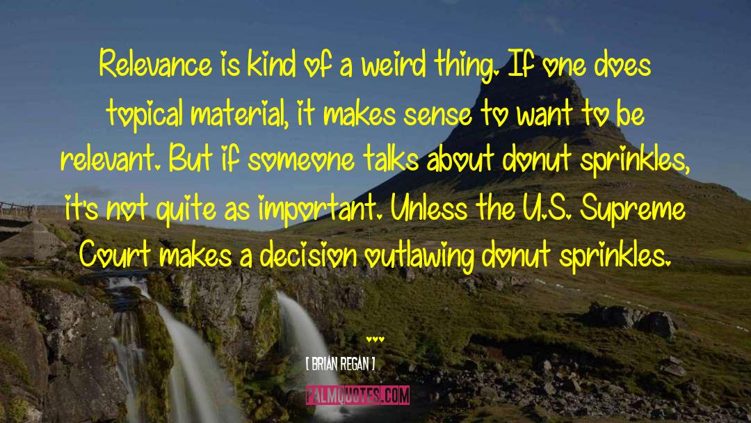 Donut quotes by Brian Regan