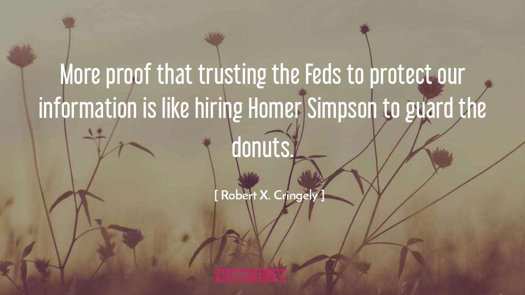 Donuts quotes by Robert X. Cringely