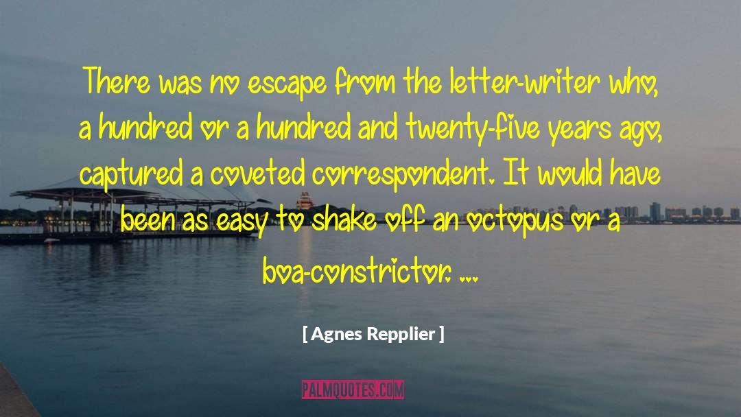 Doofuses Five Letters quotes by Agnes Repplier