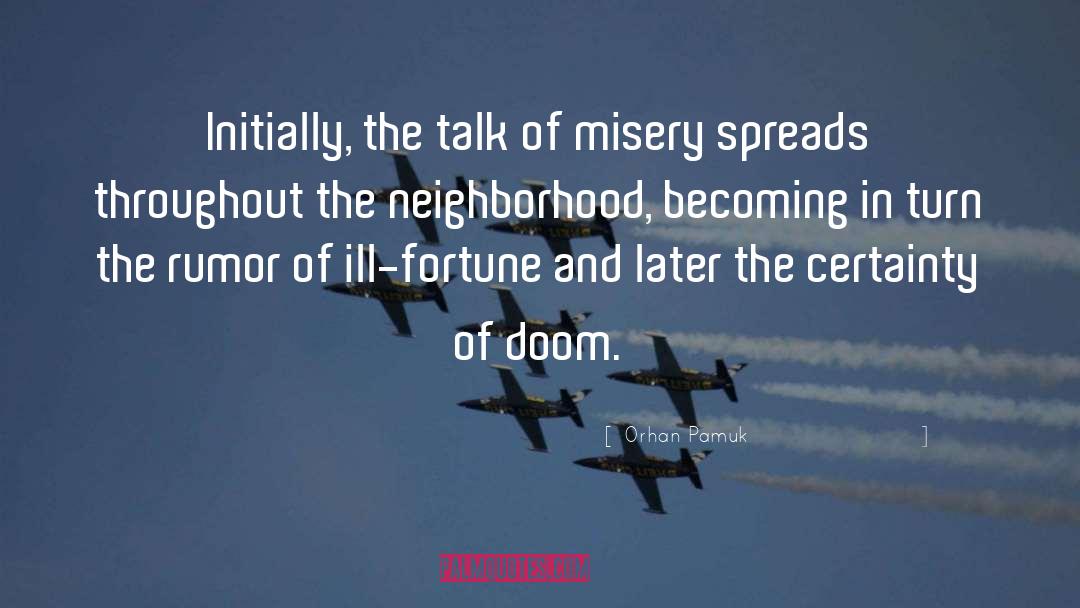 Doom And Gloom quotes by Orhan Pamuk