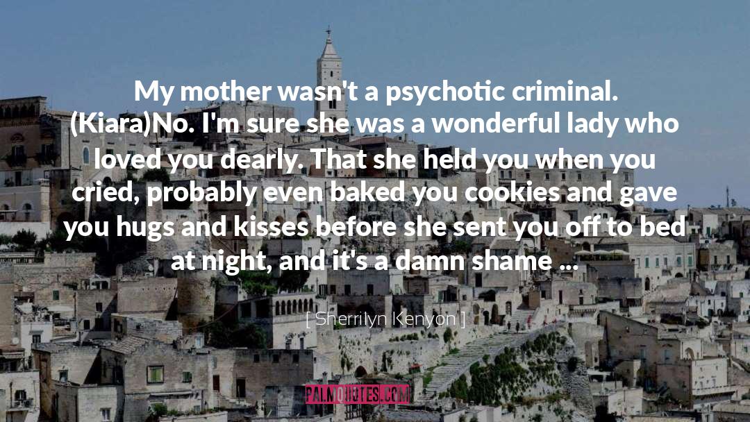 Doom Cookies quotes by Sherrilyn Kenyon