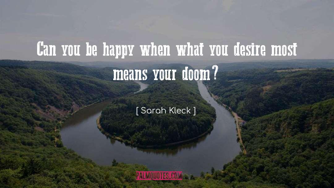 Doom Merchants quotes by Sarah Kleck