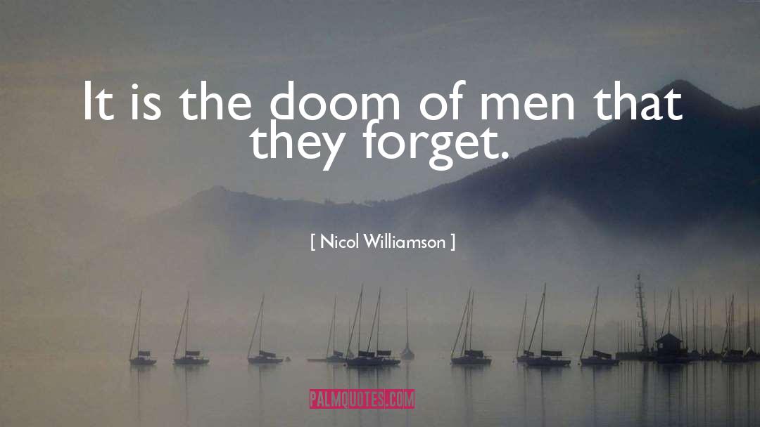 Doom quotes by Nicol Williamson