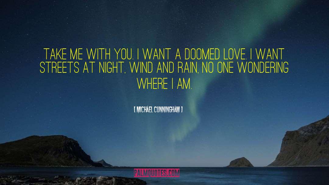 Doomed Love quotes by Michael Cunningham