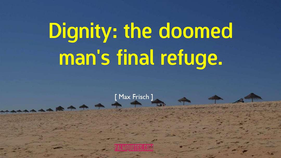 Doomed Romance quotes by Max Frisch