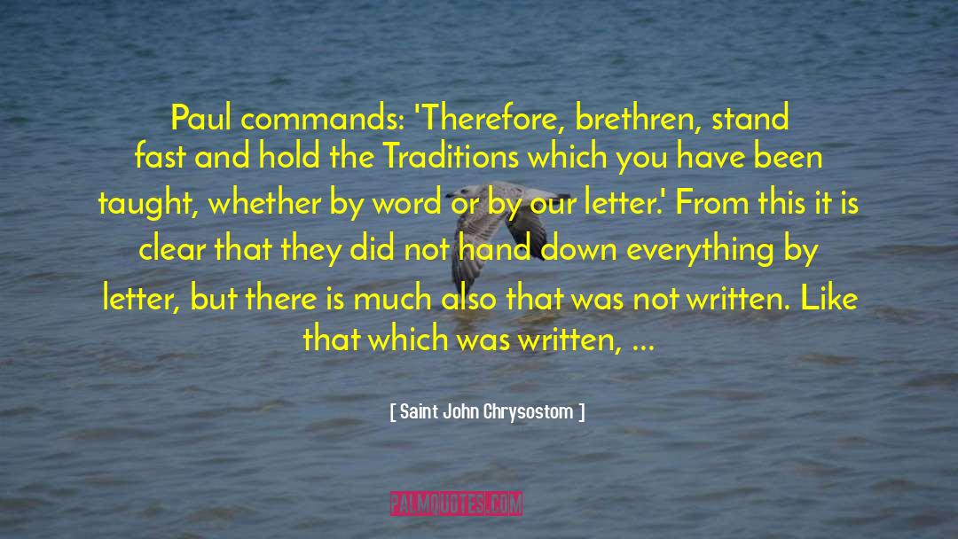 Doomsday Brethren quotes by Saint John Chrysostom
