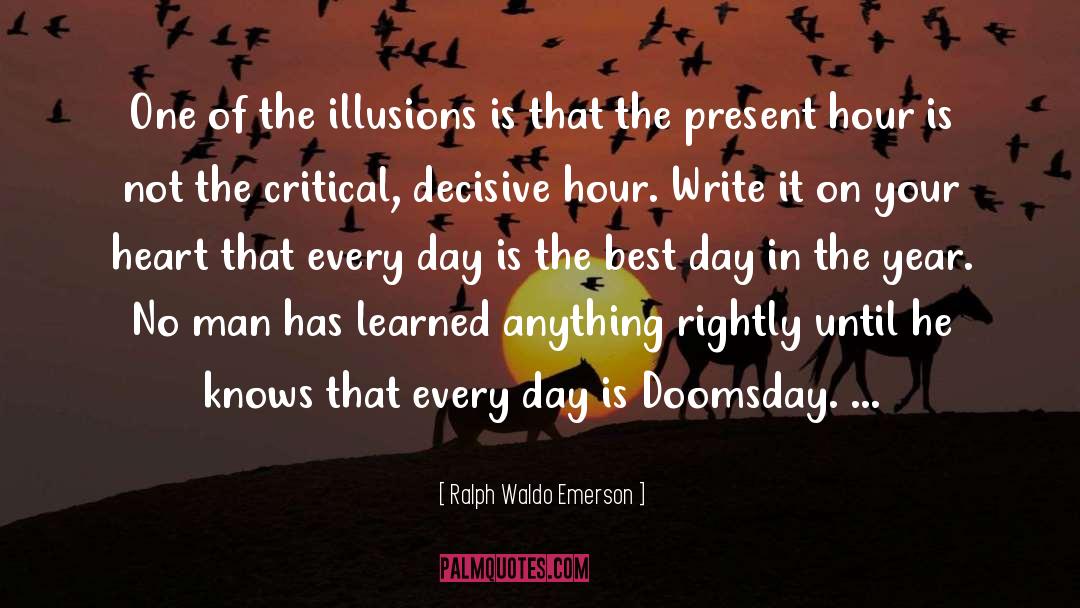 Doomsday quotes by Ralph Waldo Emerson