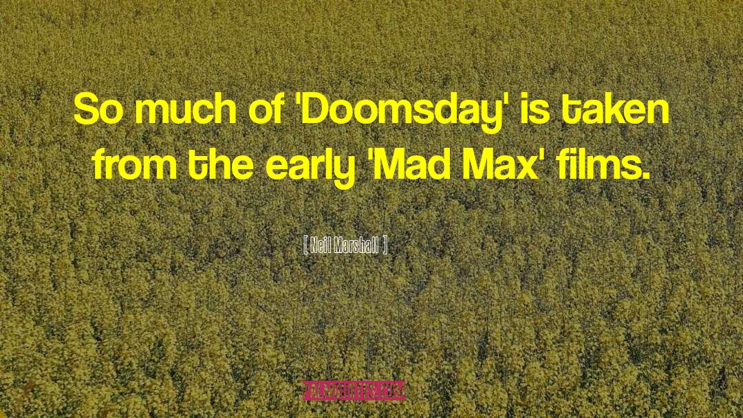 Doomsday quotes by Neil Marshall