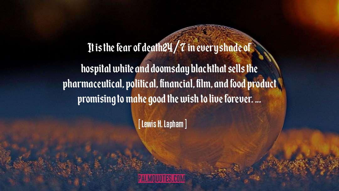 Doomsday quotes by Lewis H. Lapham