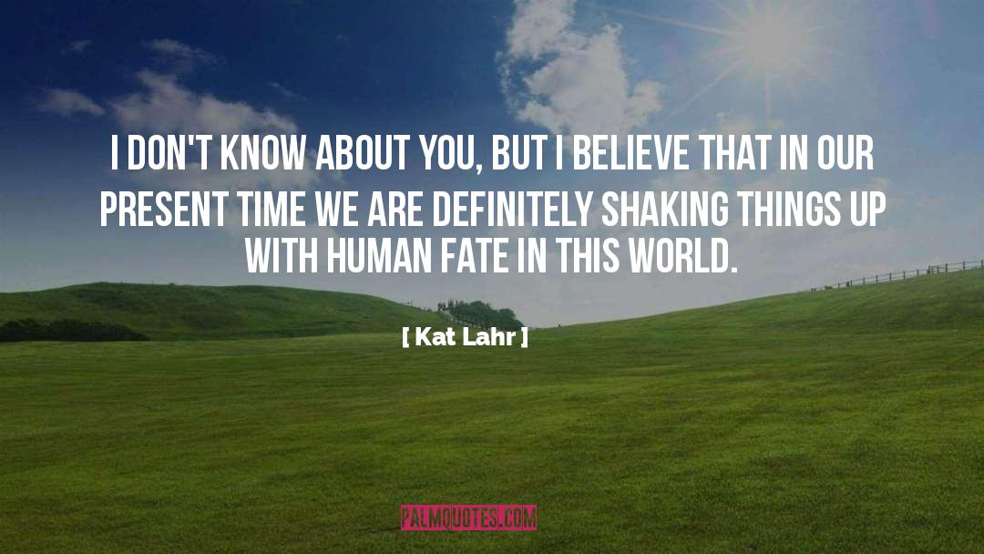 Doomsday quotes by Kat Lahr