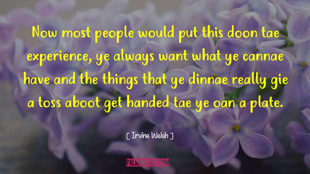 Doon quotes by Irvine Welsh