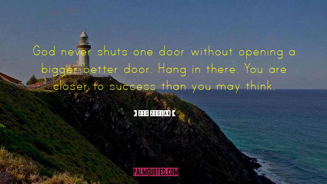 Door Money quotes by Zig Ziglar