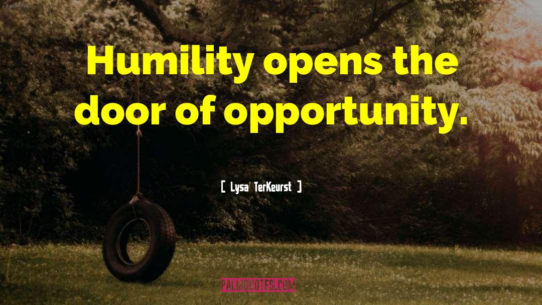 Door Of Opportunity quotes by Lysa TerKeurst