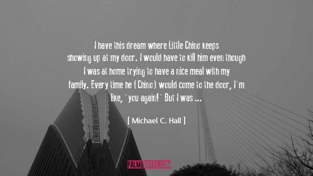 Door quotes by Michael C. Hall