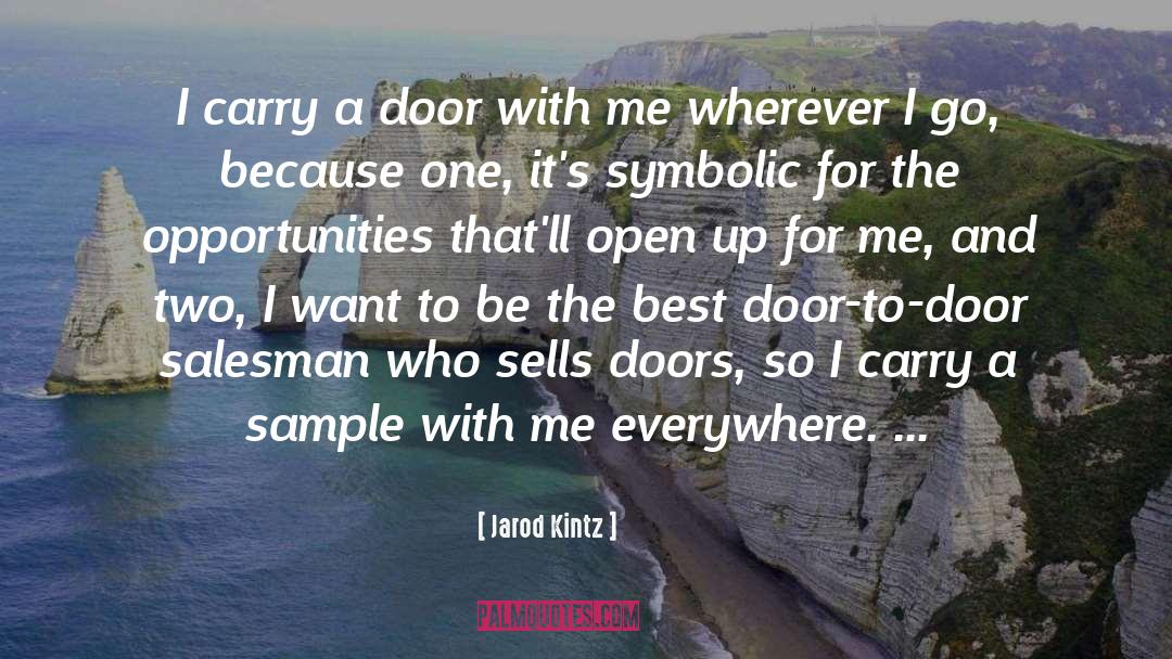 Door To Door quotes by Jarod Kintz