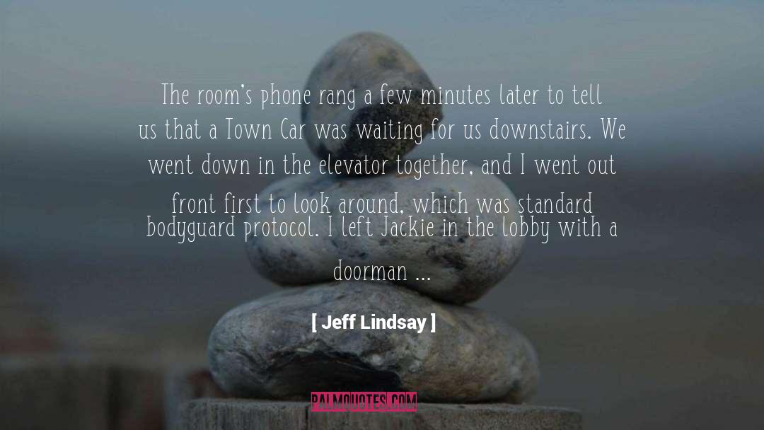 Doorman quotes by Jeff Lindsay