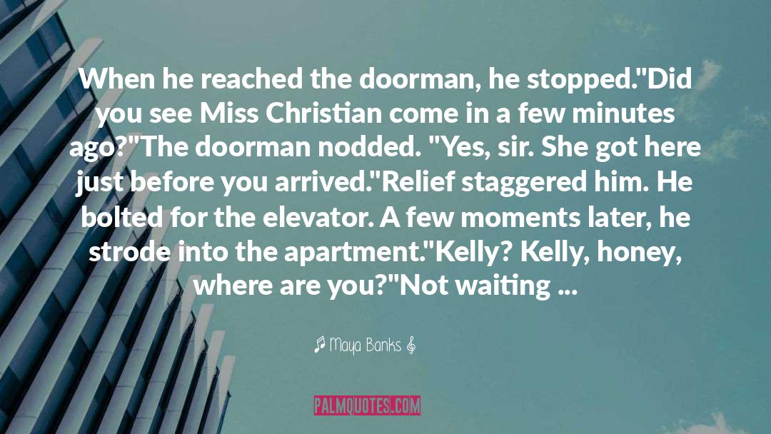 Doorman quotes by Maya Banks