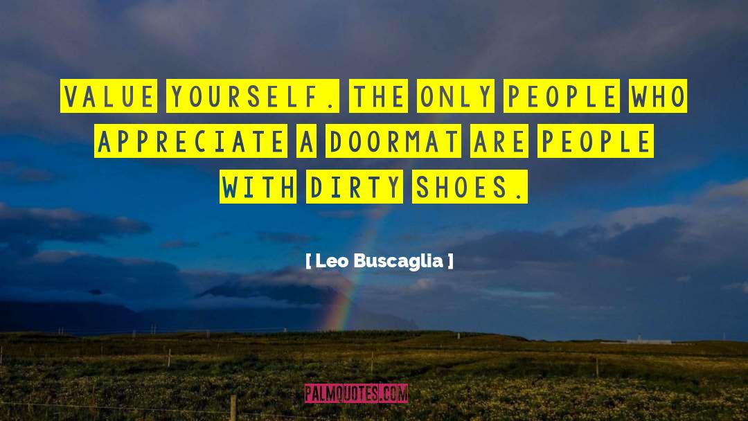 Doormat quotes by Leo Buscaglia