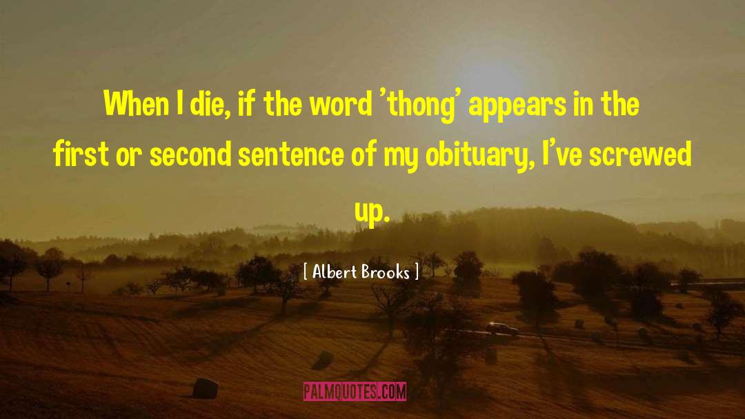 Doornbos Obituary quotes by Albert Brooks