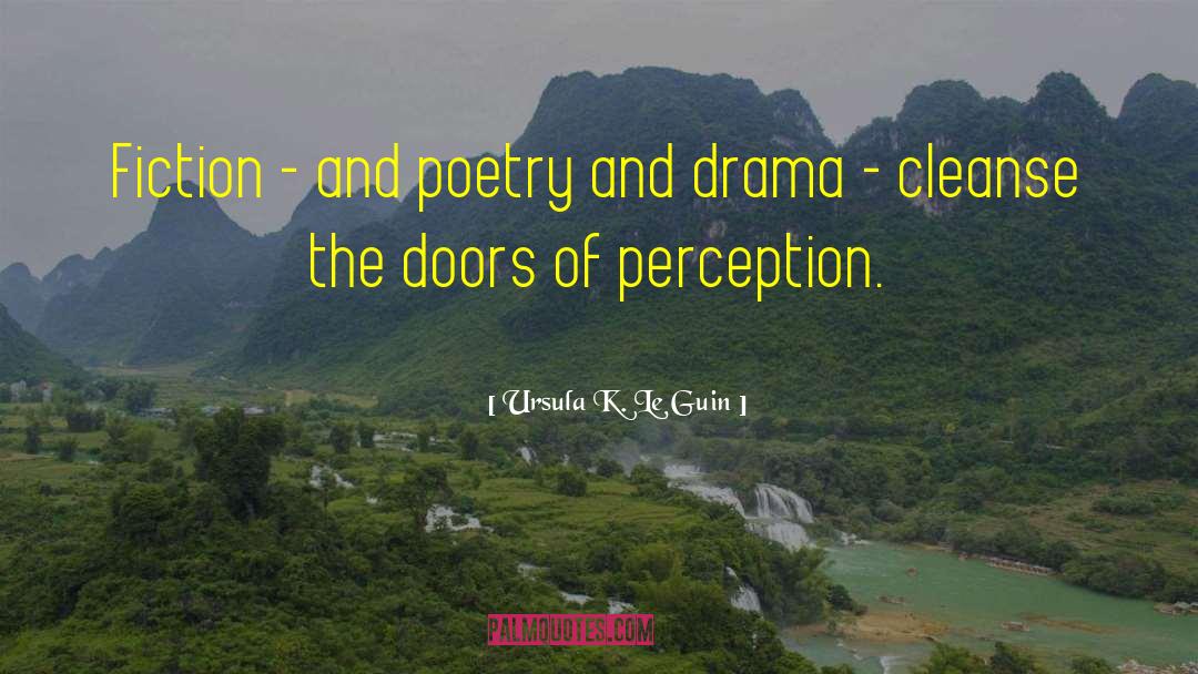 Doors Of Perception quotes by Ursula K. Le Guin