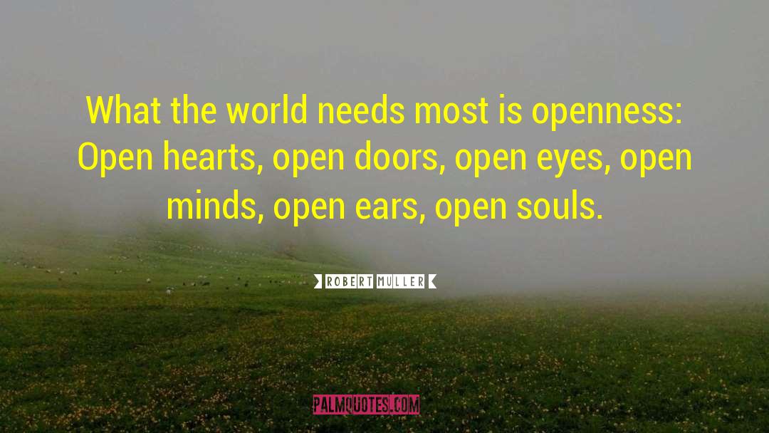 Doors Open Quote quotes by Robert Muller