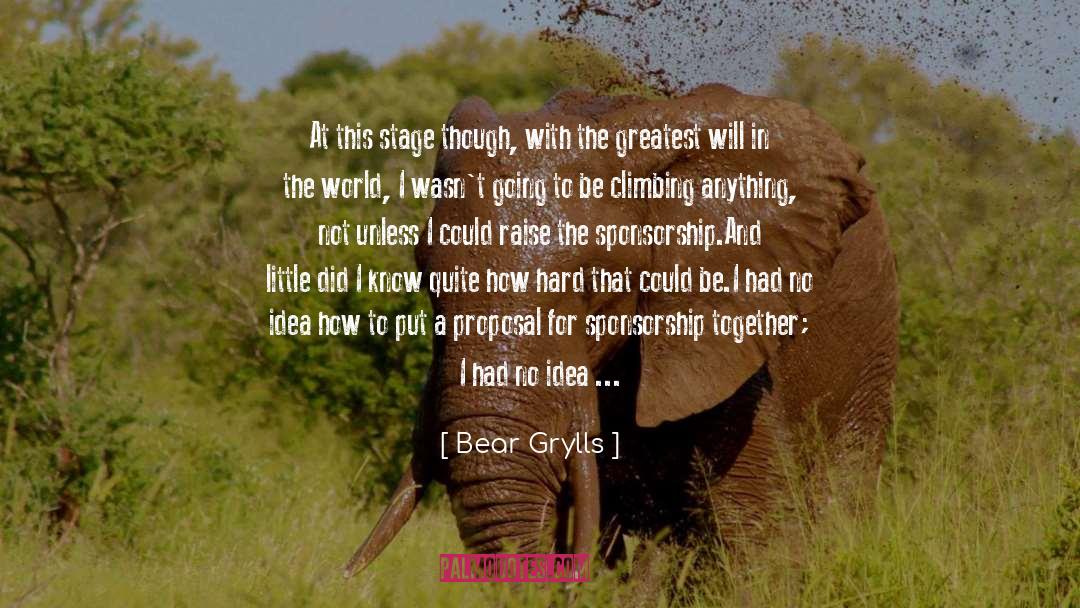 Doors Open Quote quotes by Bear Grylls