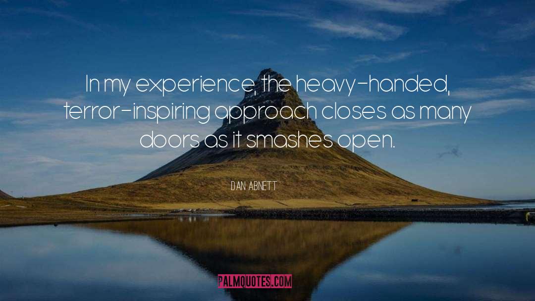 Doors Open Quote quotes by Dan Abnett