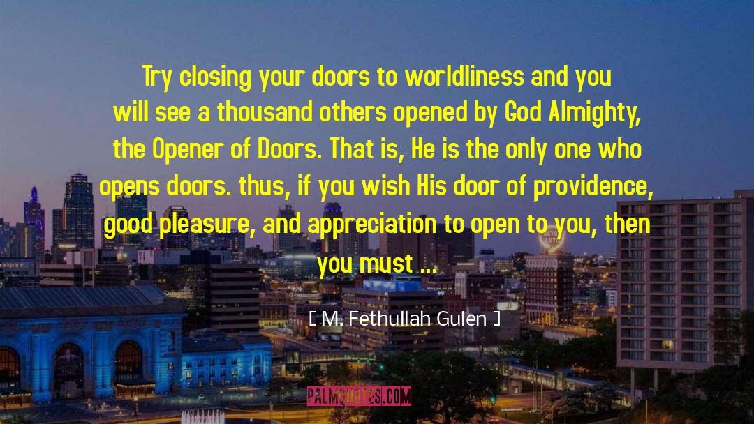 Doors Open Quote quotes by M. Fethullah Gulen